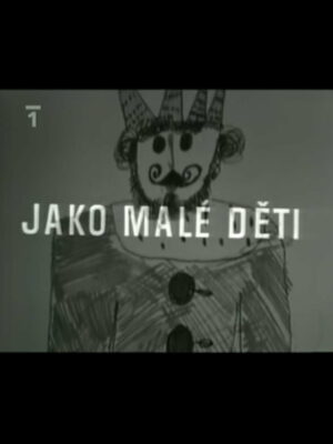 Jako malé děti