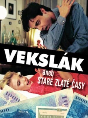 Vekslák aneb Staré zlaté časy