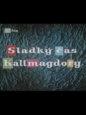 Sladký čas Kalimagdory