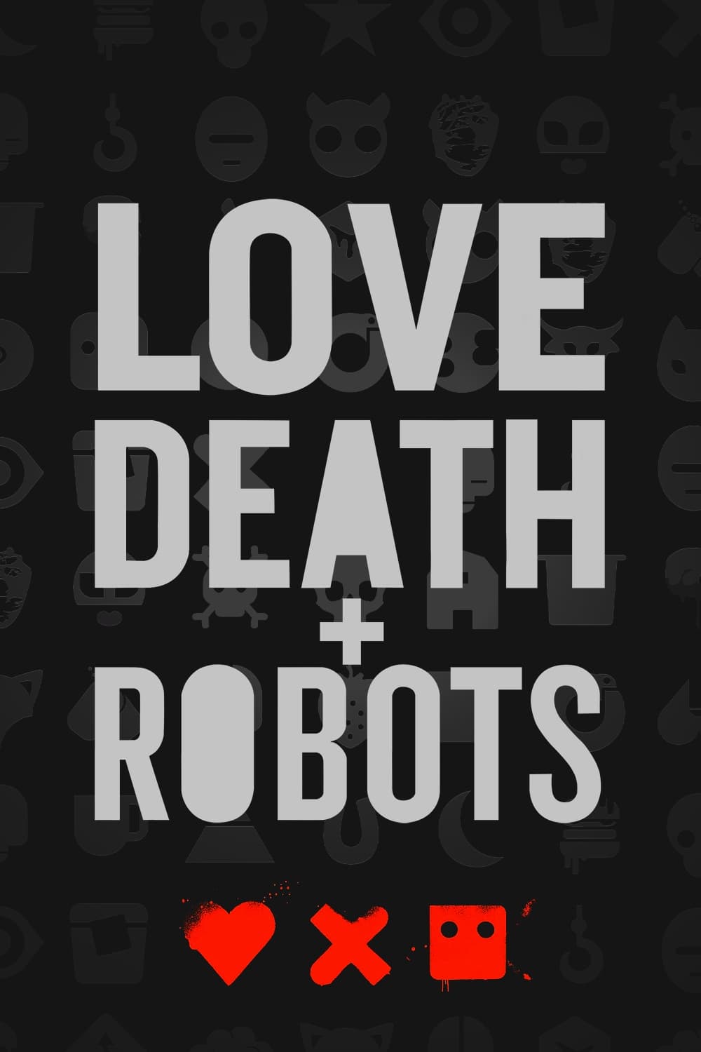 Plakát pro film “Love, Death & Robots”