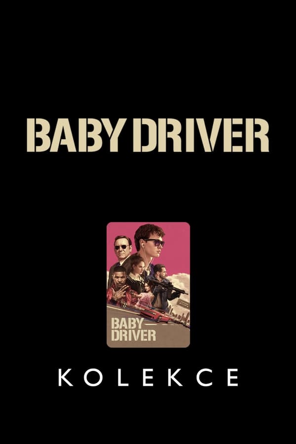 Obrazek ke kolekci filmu a serialu Baby Driver