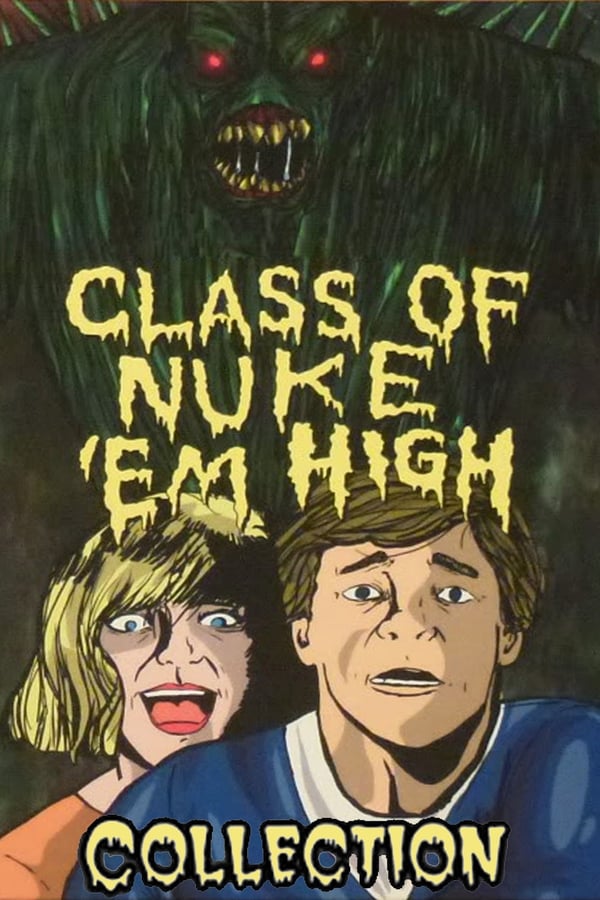 Obrazek ke kolekci filmu a serialu Class of Nuke 'Em High