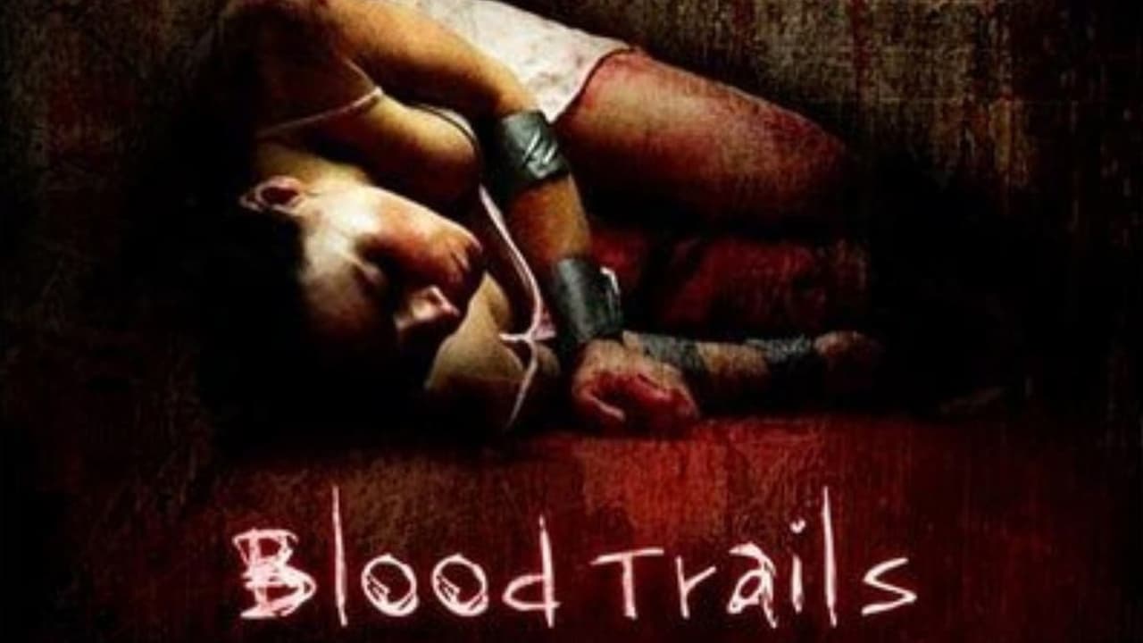 Tapeta filmu Stopy krve / Blood Trails (2006)