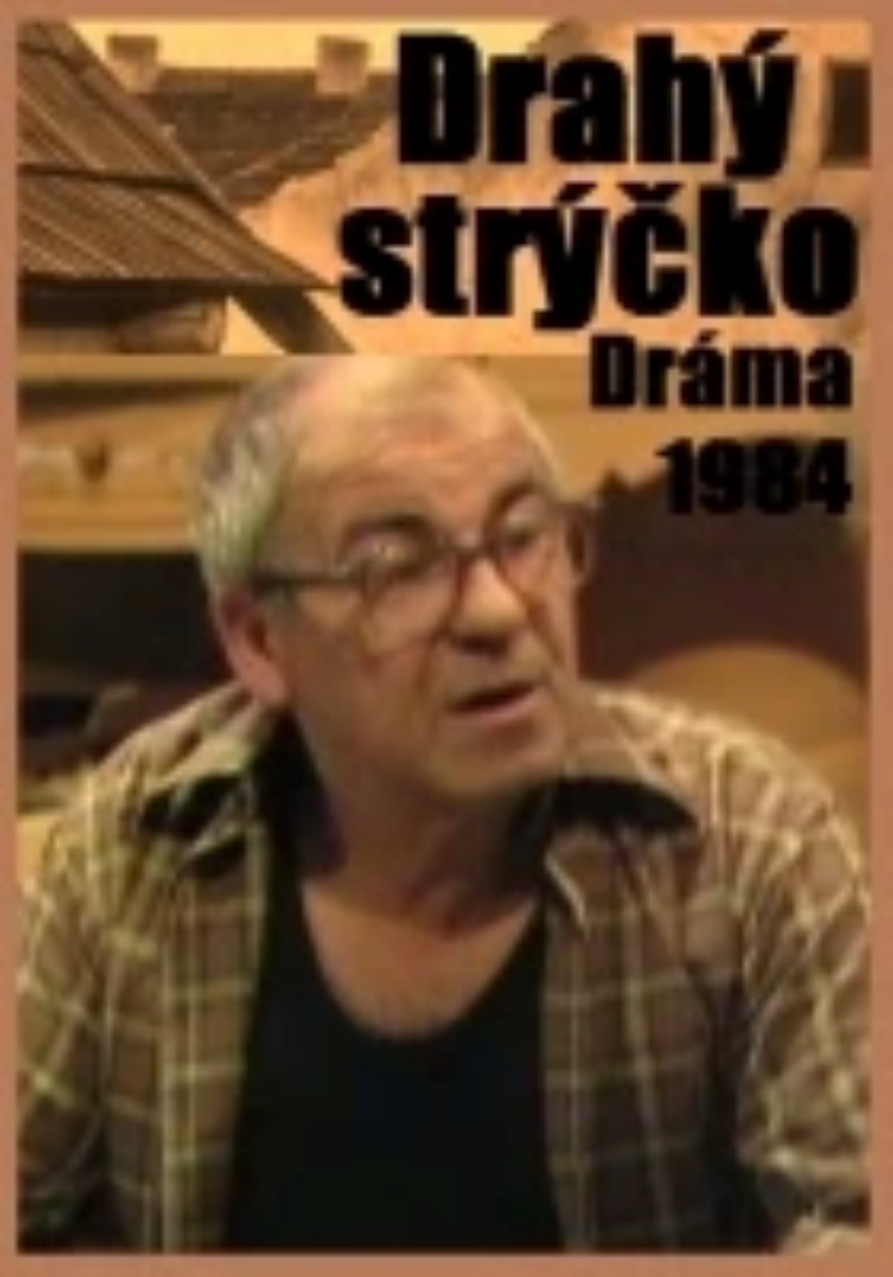 Plakát pro film “Drahý strýčko”