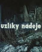 Plakát pro film “Uzlíky nádeje”