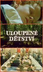 Plakát pro film “Uloupené dětství”