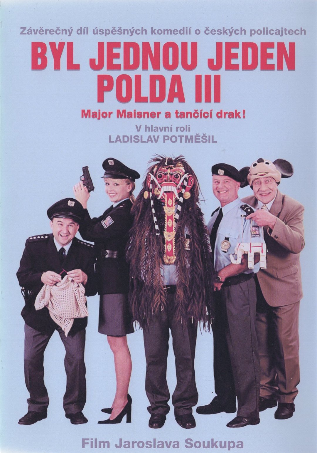 Plakát pro film “Byl jednou jeden polda III – Major Maisner a tančící drak”