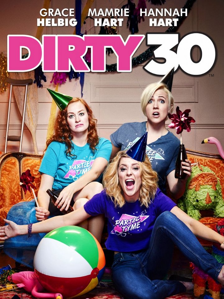 Plakát pro film “Dirty 30”