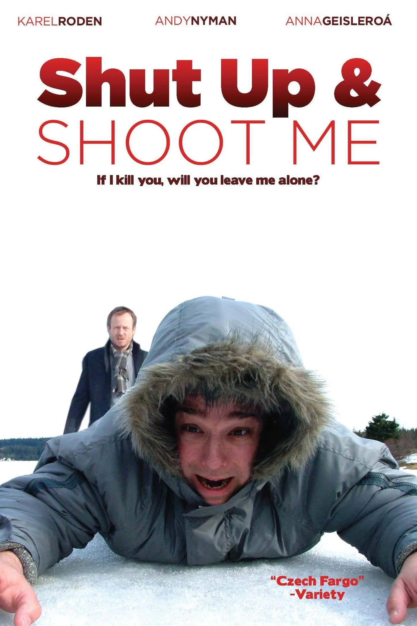 Plakát pro film “Sklapni a zastřel mě”