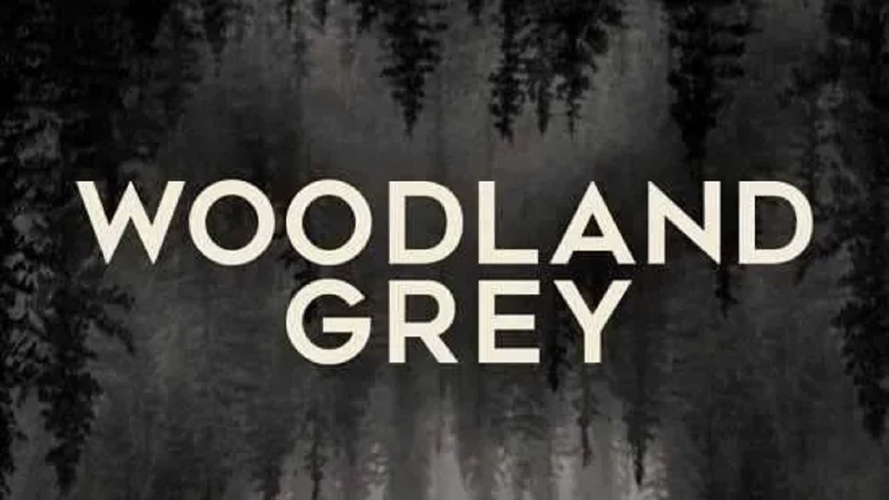 Tapeta filmu Woodland Grey / Woodland Grey (2021)