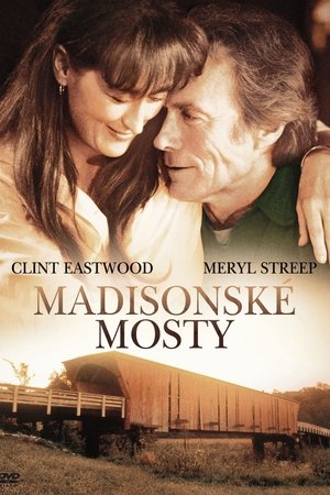 Plakát pro film “Madisonské mosty”