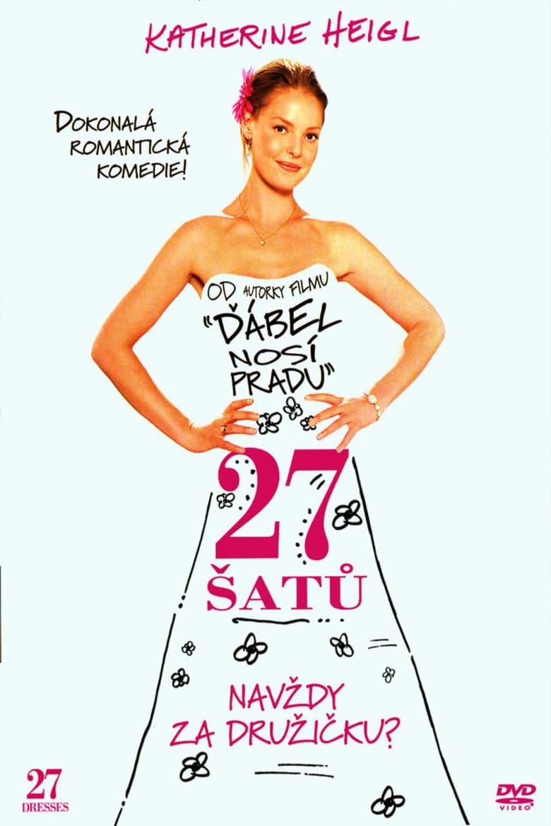 Plakát pro film “27 šatů”