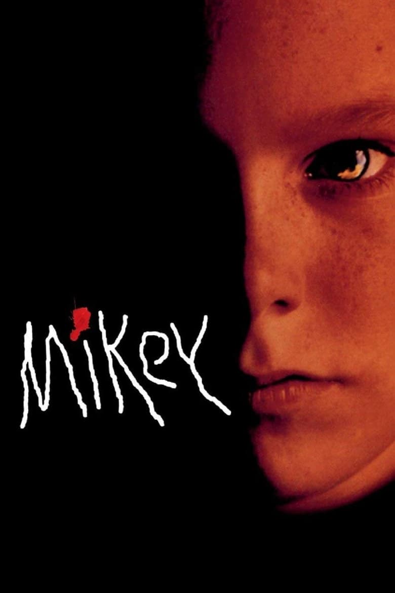 Plakát pro film “Mikey”