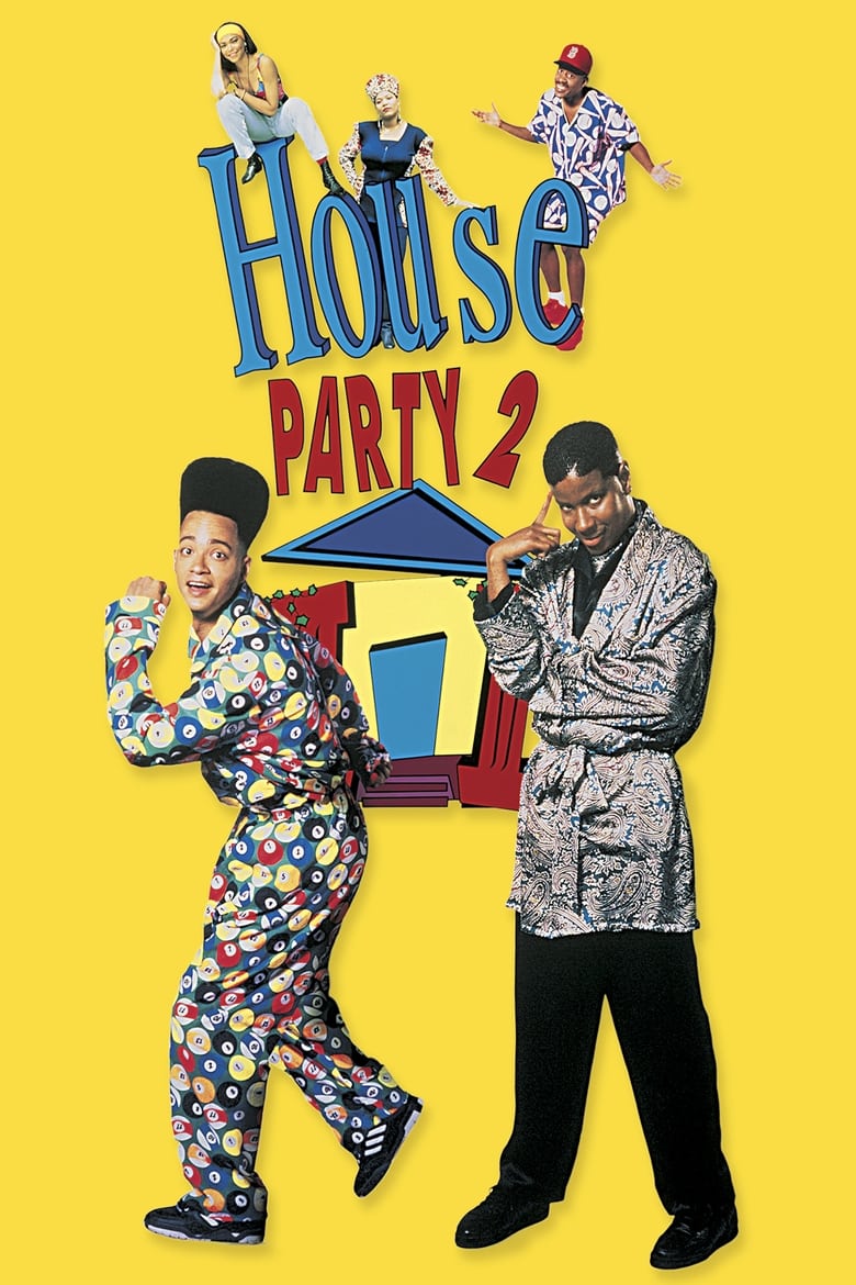 Plakát pro film “House party 2: Pyžamový mejdan”