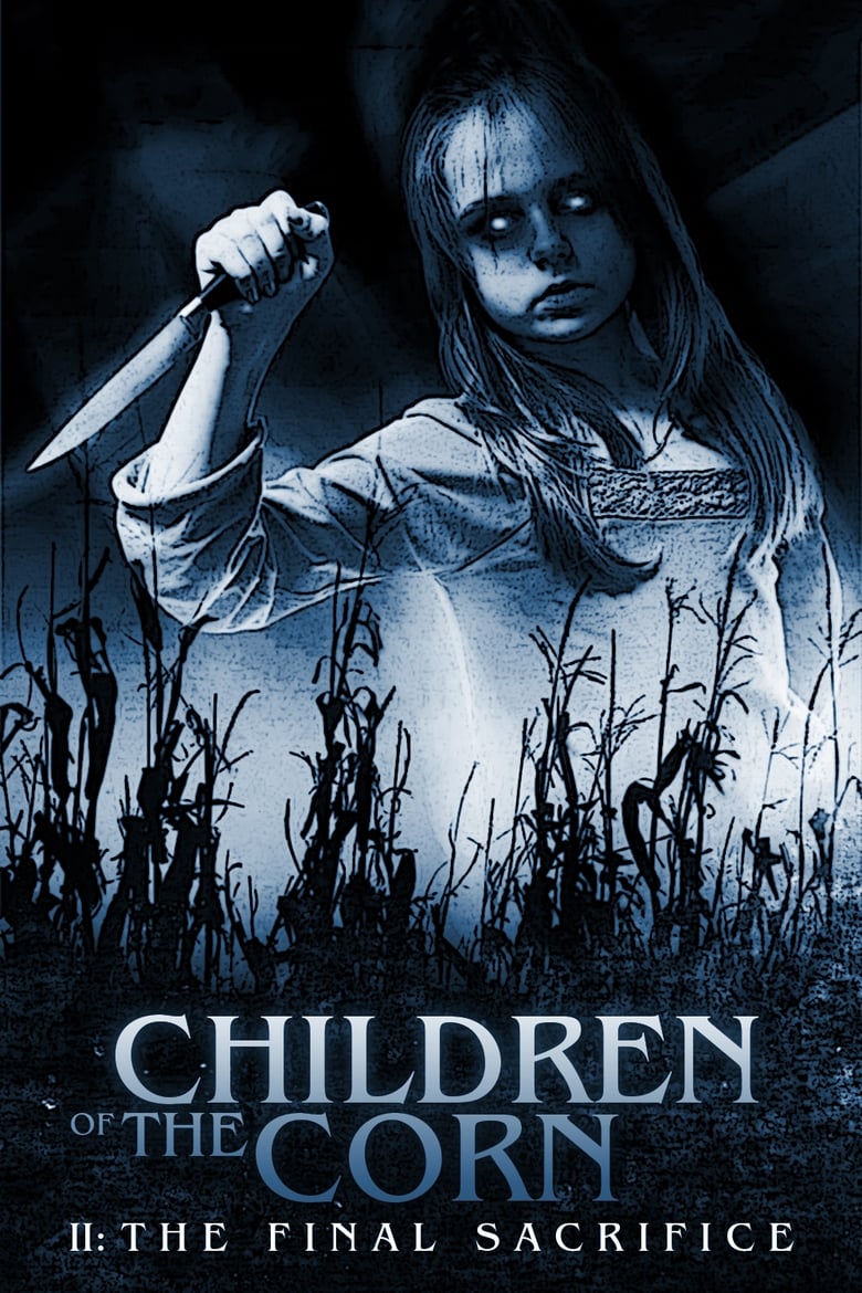 Plakát pro film “Kukuřičné děti 2: Poslední oběť”
