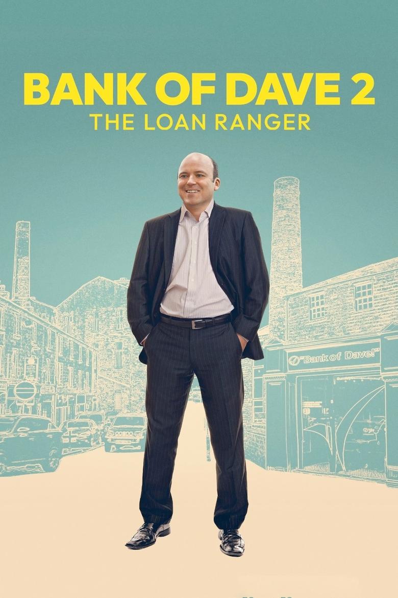 Plakát pro film “Bank of Dave 2: The Loan Ranger”