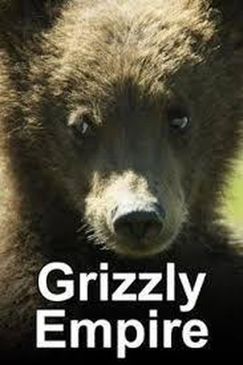 Plakát pro film “Říše grizzlyho”