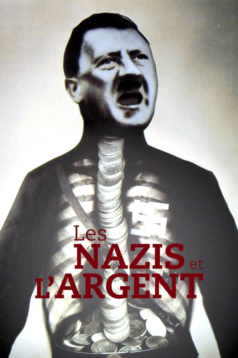 Plakát pro film “Krvavé peníze: Nacistická ekonomika”
