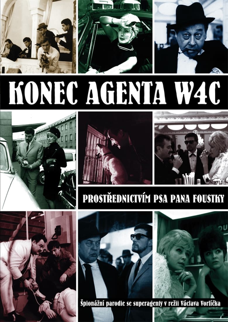 Plakát pro film “Konec agenta W4C prostřednictvím psa pana Foustky”