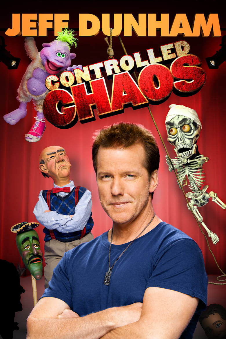 Plakát pro film “Jeff Dunham: Controlled Chaos”