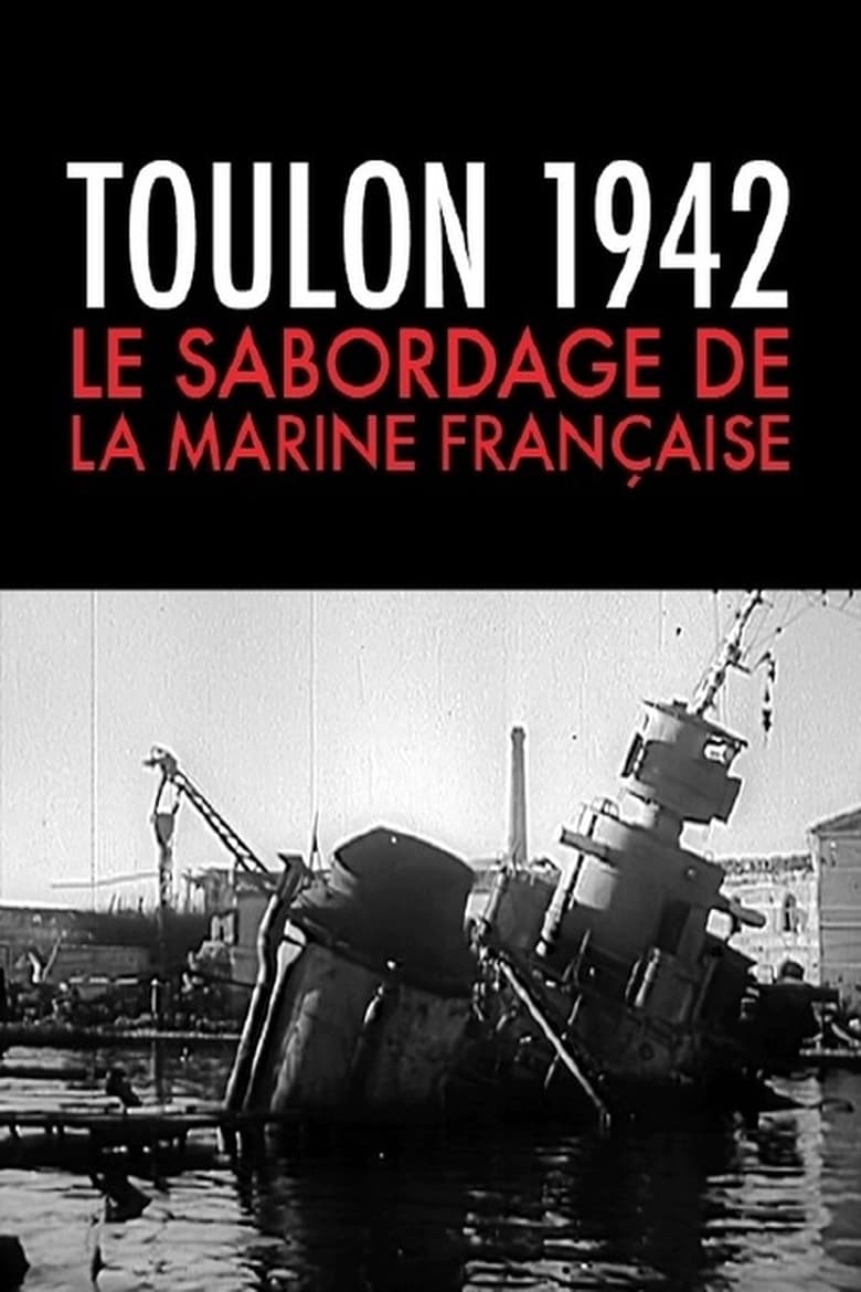 Plakát pro film “Zkáza francouzského loďstva: Toulon 1942”