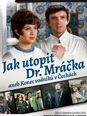 Jak utopit Dr. Mráčka aneb Konec vodníků v Čechách