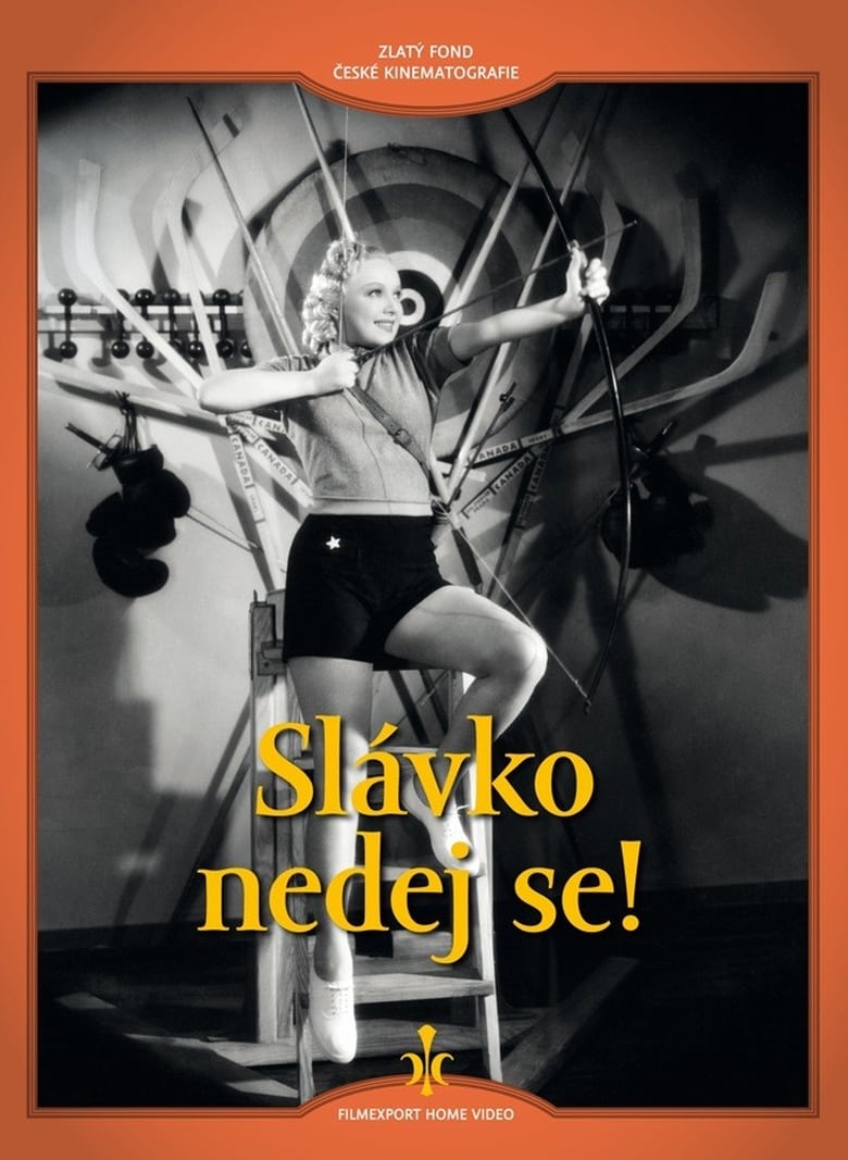 Plakát pro film “Slávko nedej se!”