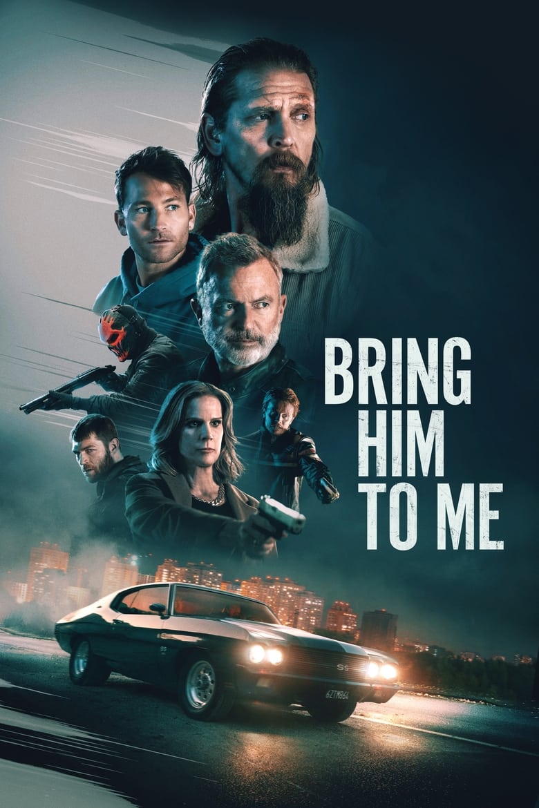 Plakát pro film “Bring Him to Me”