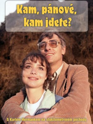 Kam, pánové, kam jdete?