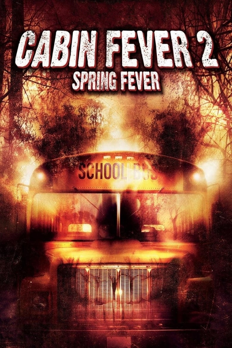 Plakát pro film “Cabin Fever 2”