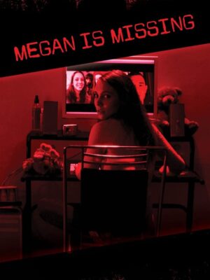 Megan Is Missing