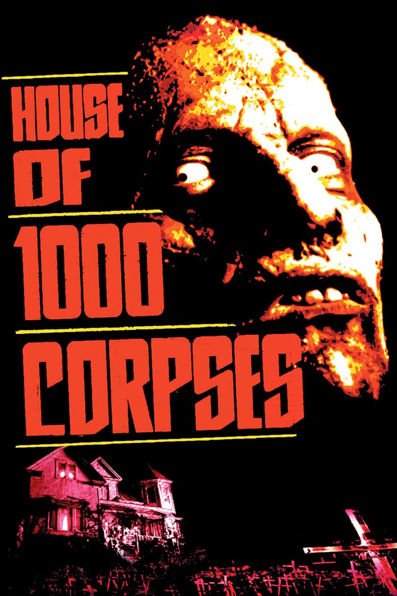 Plakát pro film “Dům tisíce mrtvol”