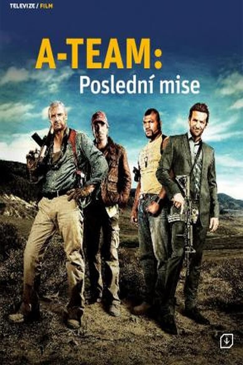 Plakát pro film “A-Team: Poslední mise”