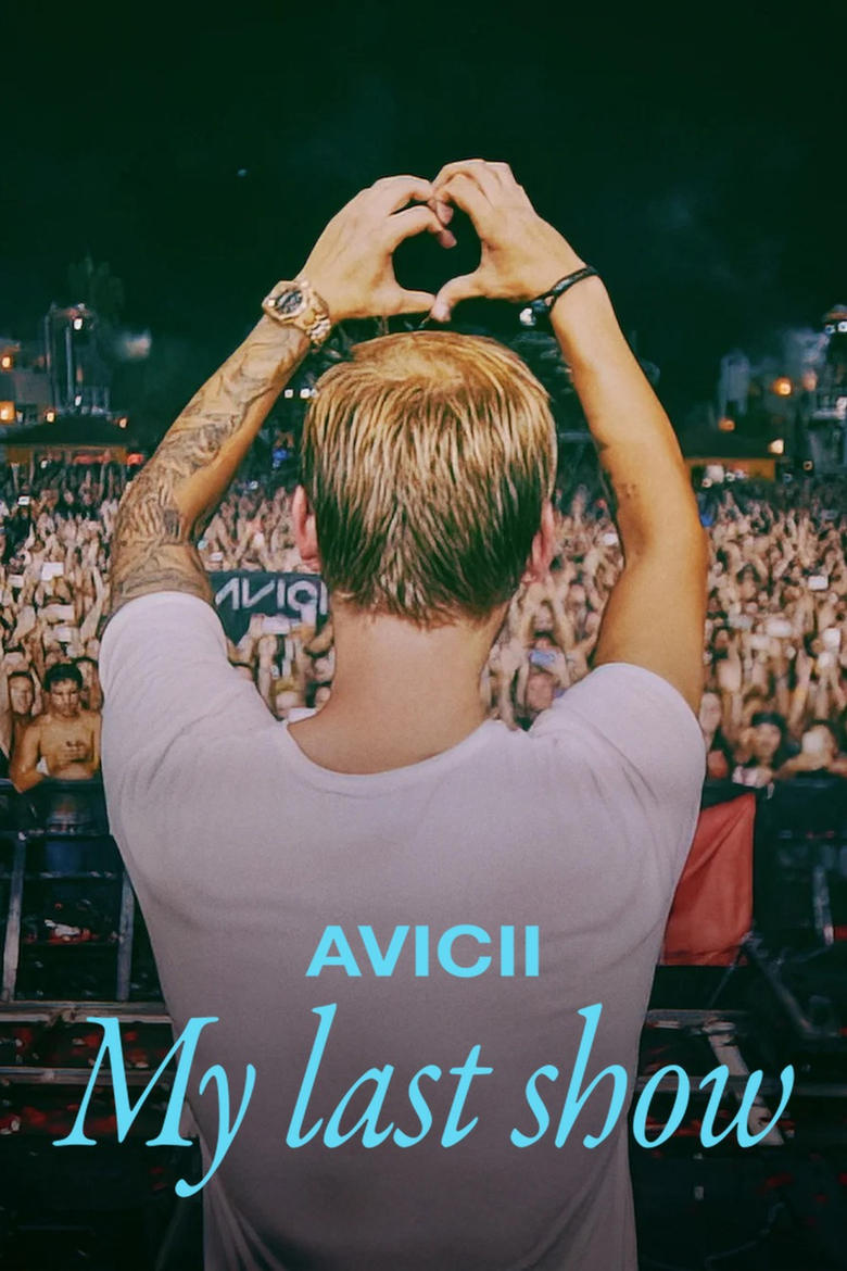 Plakát pro film “Avicii: Moje poslední show”