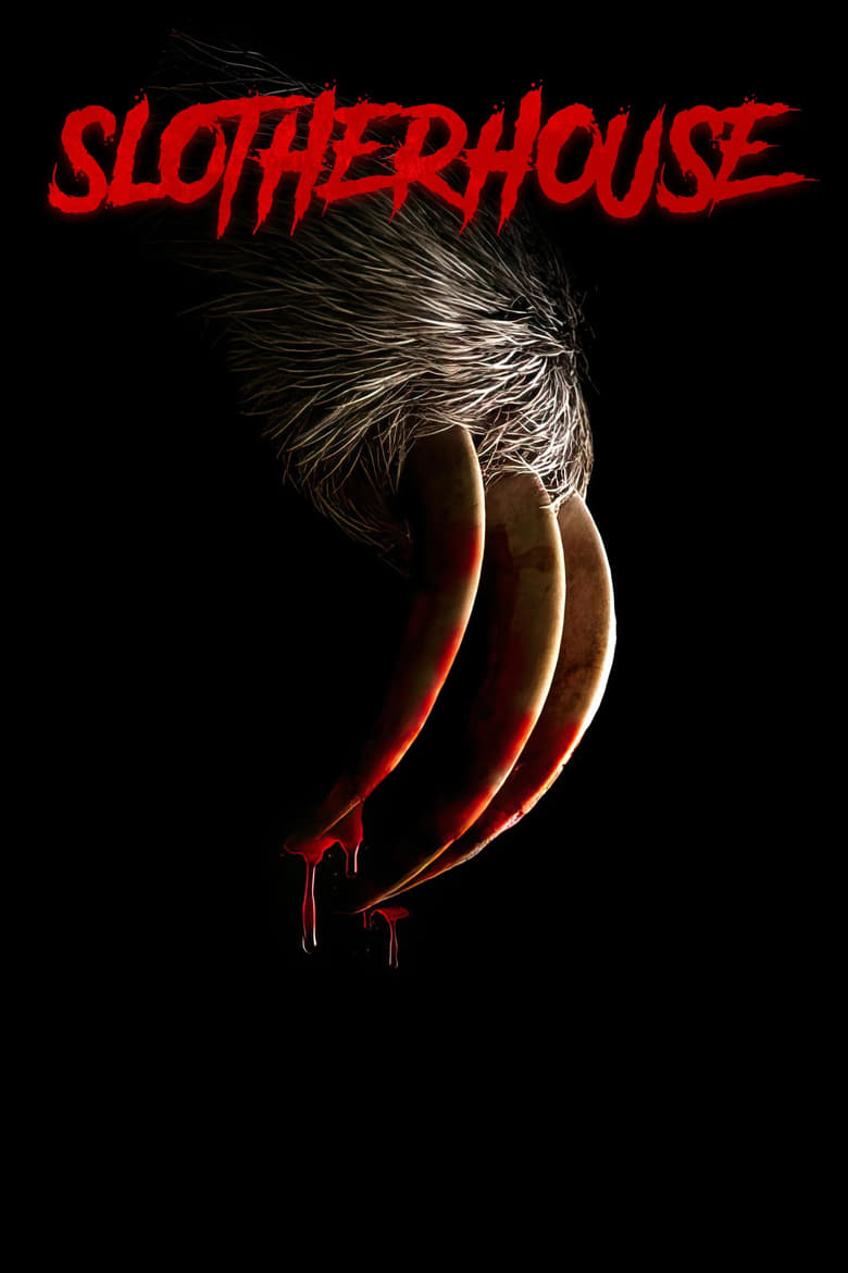 Plakát pro film “Slotherhouse”