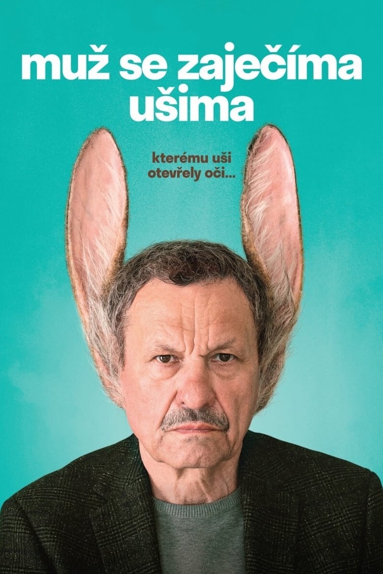Plakát pro film “Muž se zaječíma ušima”