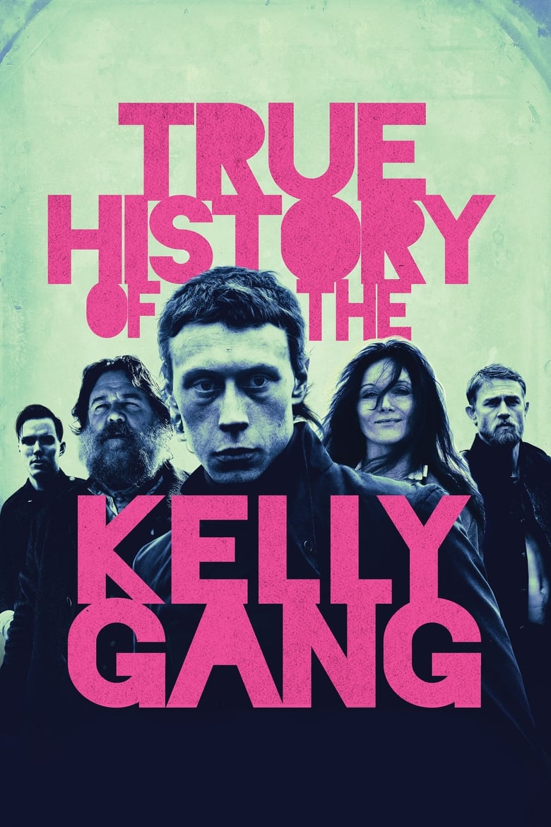 Plakát pro film “Pravdivý příběh Neda Kellyho a jeho bandy”
