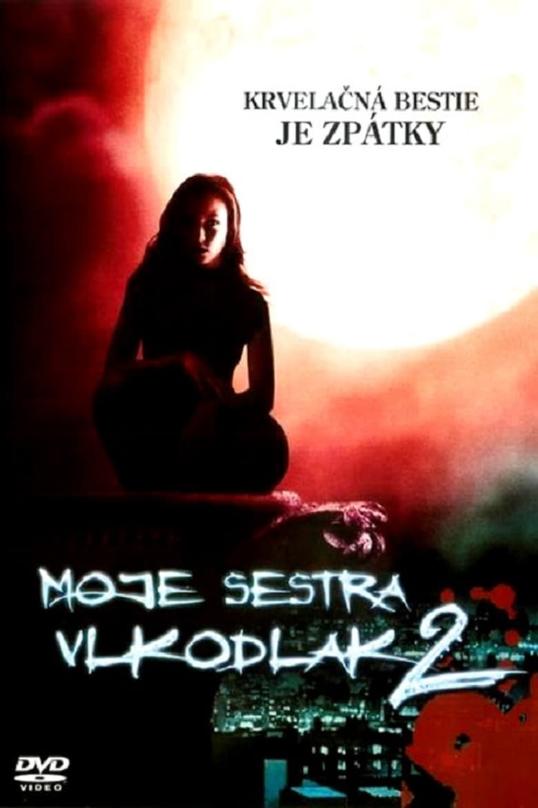 Plakát pro film “Moje sestra vlkodlak 2”