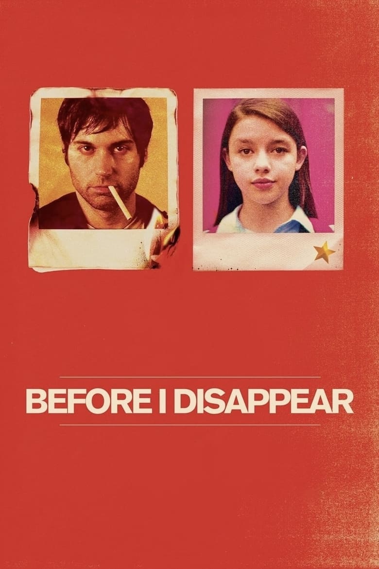 Plakát pro film “Before I Disappear”