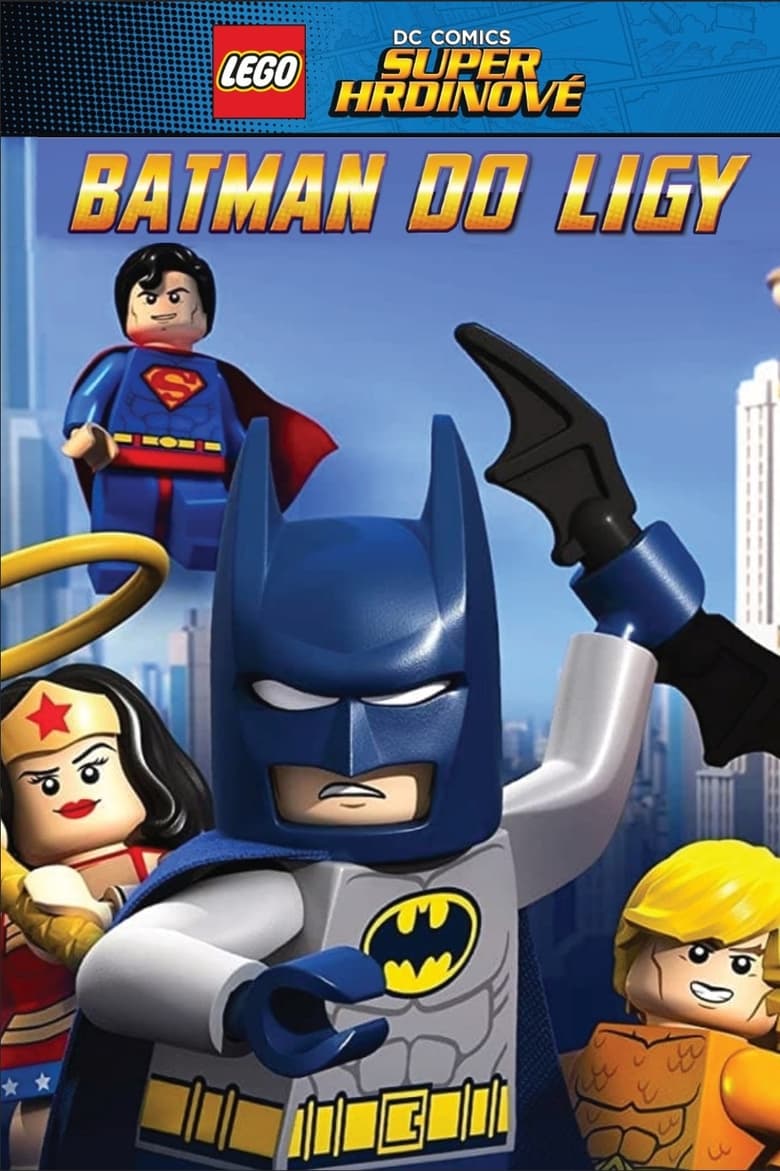 plakát Film Superhrdinové: Batman do Ligy!