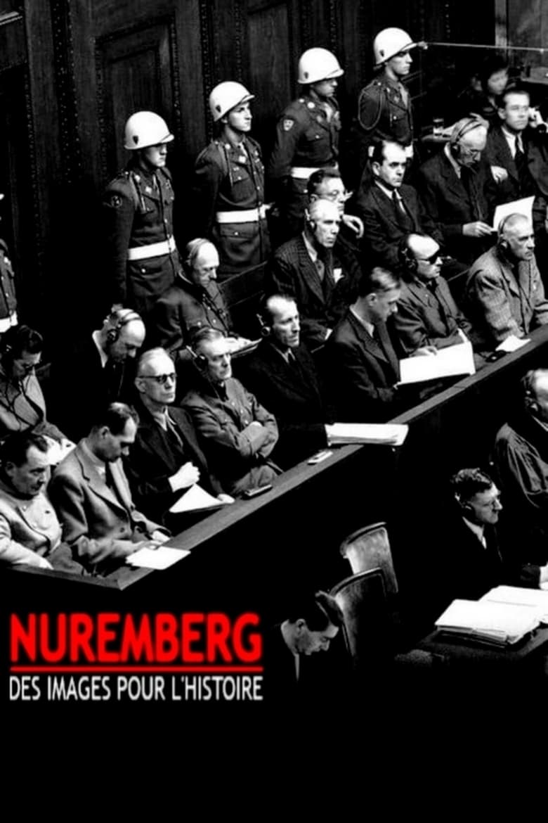 Plakát pro film “Nuremberg : Des images pour l’histoire”