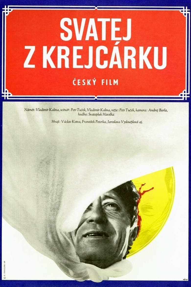 Plakát pro film “Svatej z Krejcárku”