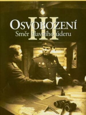 Osvobození III – Směr hlavního úderu