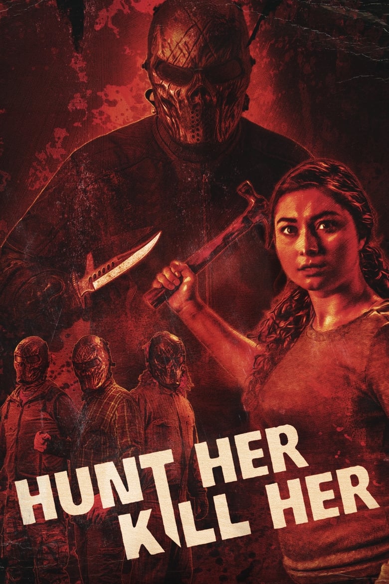 Plakát pro film “Hunt Her, Kill Her”