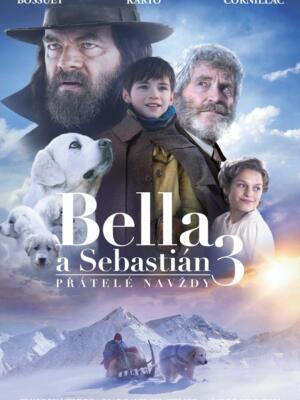 Bella a Sebastián 3: Přátelé navždy