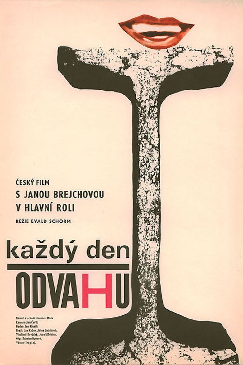 Plakát pro film “Každý den odvahu”