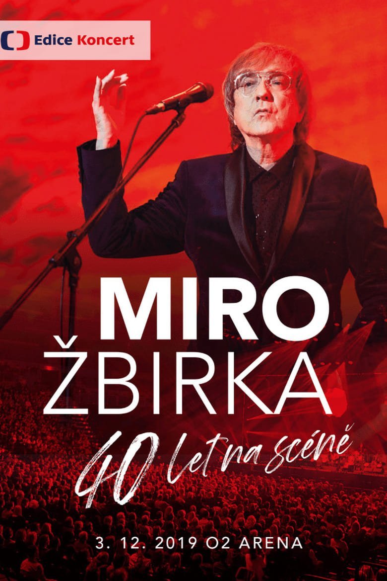 Plakát pro film “Miro Žbirka: 40 let na scéně”