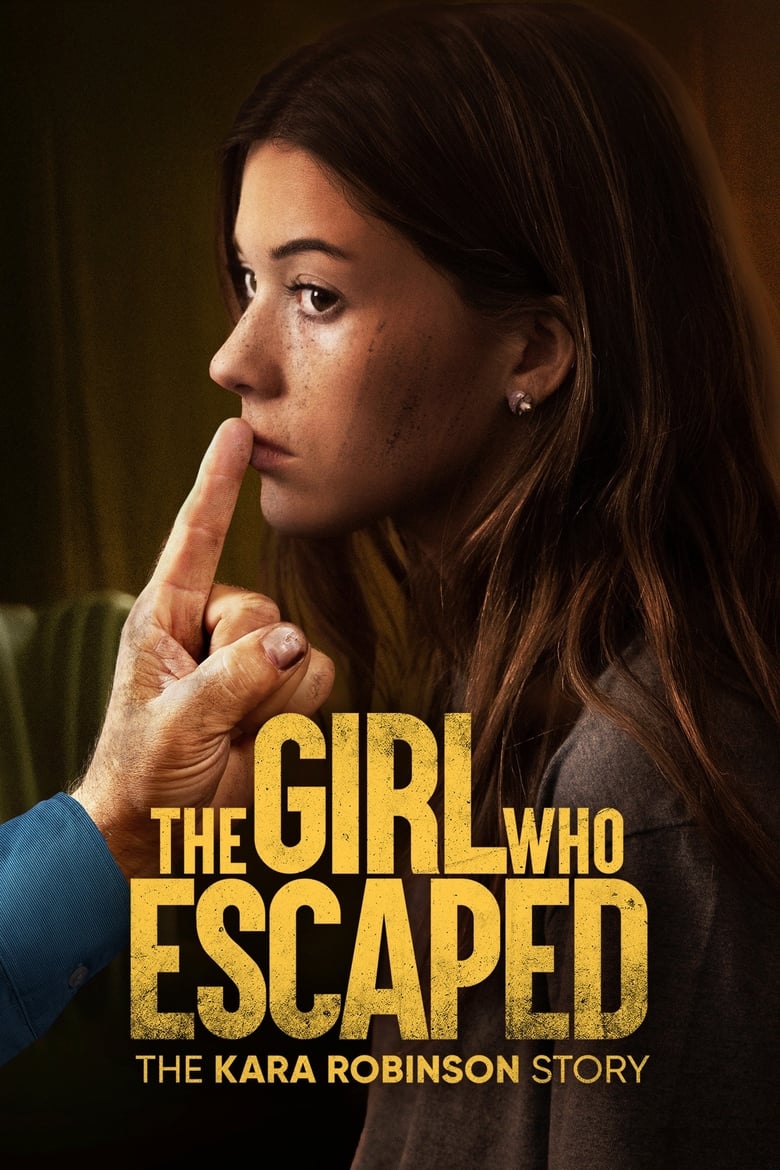 plakát Film Dívka, která unikla: Příběh Kary Robinsonové