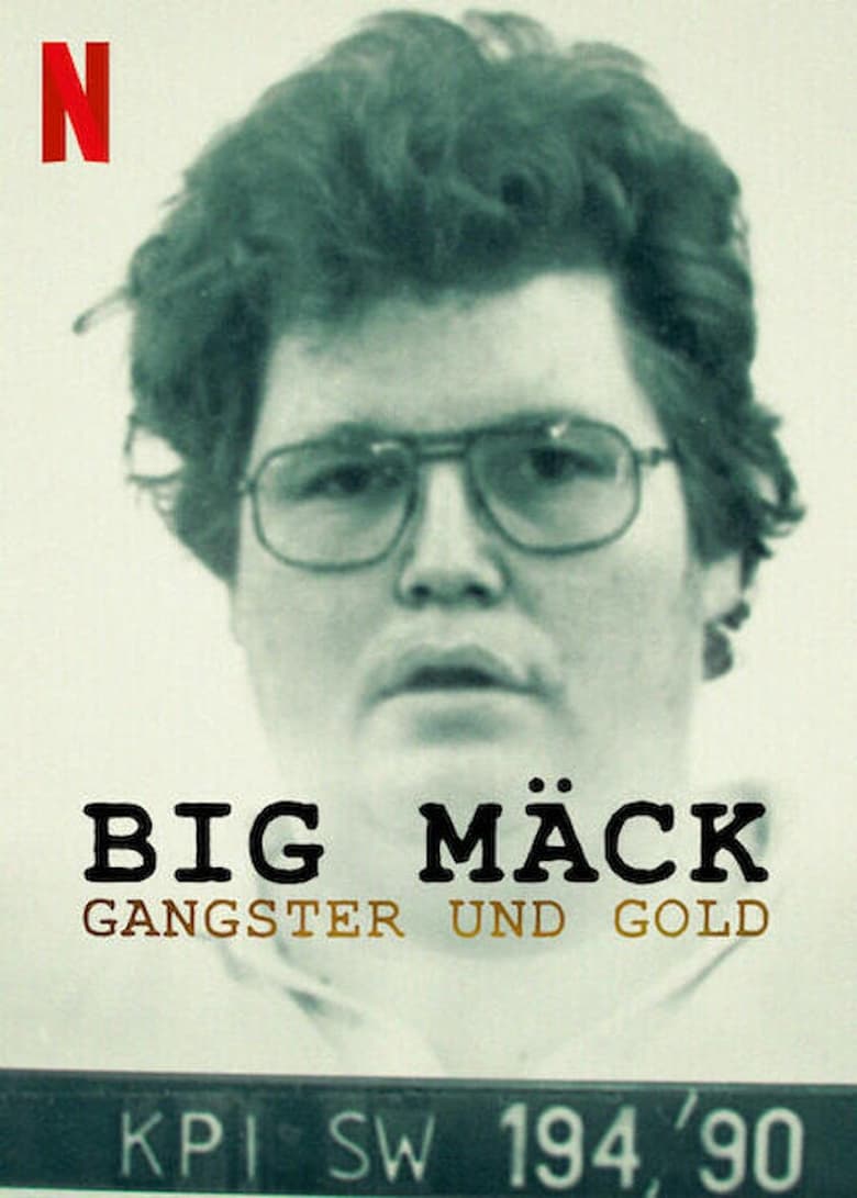 Plakát pro film “Big Mäck: Gangsteři a zlato”