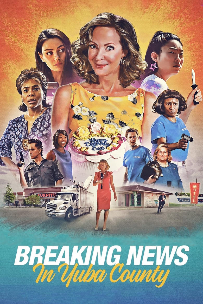 Plakát pro film “Breaking News In Yuba County”